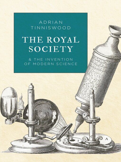 Title details for The Royal Society by Adrian Tinniswood - Available